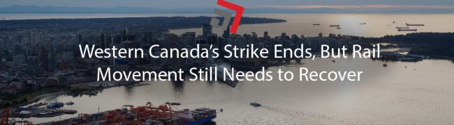 Western Canada’s Strike Ends, But Rail Movement Still Needs to Recover-01